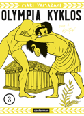 Olympia Kyklos (Tome 3) - Mari Yamazaki