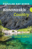 Popular Day Hikes: Kananaskis Country – 2nd Edition - Gillean Daffern