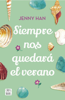 Siempre nos quedará el verano (Edición mexicana) - Jenny Han