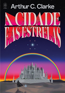 Capa do livro A Cidade e as Estrelas de Arthur C. Clarke