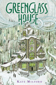 Greenglass House - Kate Milford