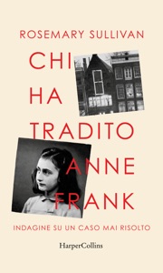 Chi ha tradito Anne Frank Book Cover