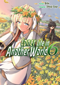 Loner Life in Another World 6 - Shoji Goji