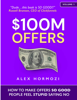 Alex Hormozi - $100M Offers: How To Make Offers So Good People Feel Stupid Saying No - Alex Hormozi kunstwerk