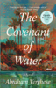 The Covenant of Water (Oprah's Book Club) - Abraham Verghese