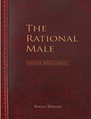 The Rational Male - Positive Masculinity: Positive Masculinity Book Cover