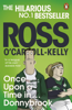 Once Upon a Time in . . . Donnybrook - Ross O'Carroll-Kelly