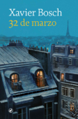 32 de marzo - Xavier Bosch Sancho