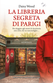 La libreria segreta di Parigi - Daisy Wood