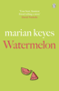 Marian Keyes - Watermelon artwork