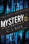 The Best American Mystery Stories 2020 - C. J. Box & Otto Penzler