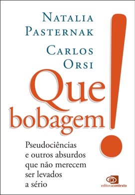 Capa do livro Que bobagem! de Natalia Pasternak