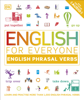English for Everyone English Phrasal Verbs - DK