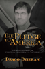 The Pledge to America - Drago Dzieran