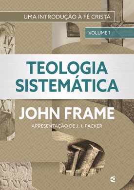 Capa do livro Teologia Sistemática de John Frame