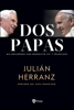 Dos papas - Julián Herranz