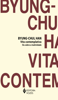 Vita contemplativa ou sobre a inatividade - Byung-Chul Han