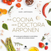 En la cocina con la doctora Arponen - Sari Arponen