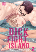 Dick Fight Island, Vol. 2 - Reibun Ike