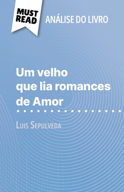 Capa do livro O Velho que Lia Romances de Amor de Luis Sepúlveda