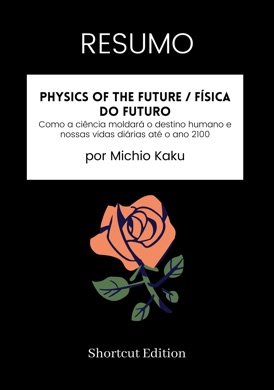 Capa do livro A Física do Futuro de Kaku, Michio
