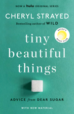 Tiny Beautiful Things - Cheryl Strayed Cover Art