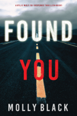 Found You (A Rylie Wolf FBI Suspense Thriller—Book One) Book Cover
