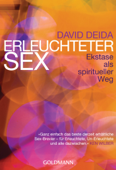 Erleuchteter Sex - David Deida