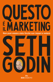 Questo è il marketing - Seth Godin