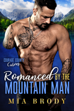 Romanced by the Mountain Man - Mia Brody Cover Art