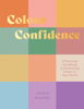 Colour Confidence - Jessica Sowerby