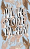 All the People I've Been - Rayan Mansour
