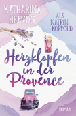 Herzklopfen in der Provence - Katrin Koppold & Katharina Herzog