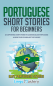 Portuguese Short Stories for Beginners - Lingo Mastery