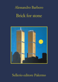 Brick for stone - Alessandro Barbero