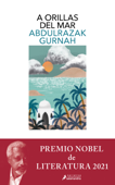 A orillas del mar (Premio Nobel de Literatura 2021) - Abdulrazak Gurnah