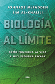 Biología al límite - Jim Al-Khalili & Johnjoe McFadden
