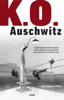 K.O. Auschwitz - Jose Ignacio Perez