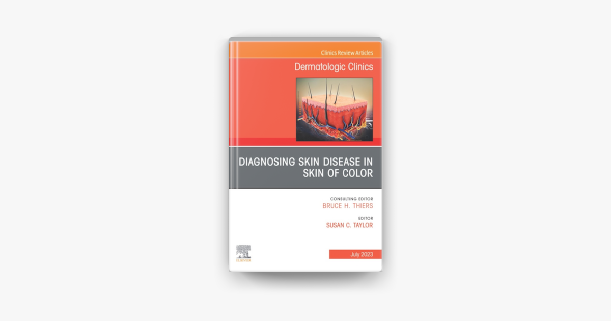 ‎Diagnosing Skin Disease In Skin Of Color, An Issue Of Dermatologic ...