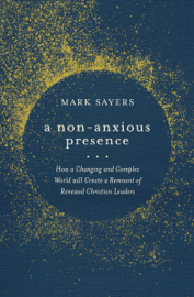 A Non-Anxious Presence - Moody Publishers