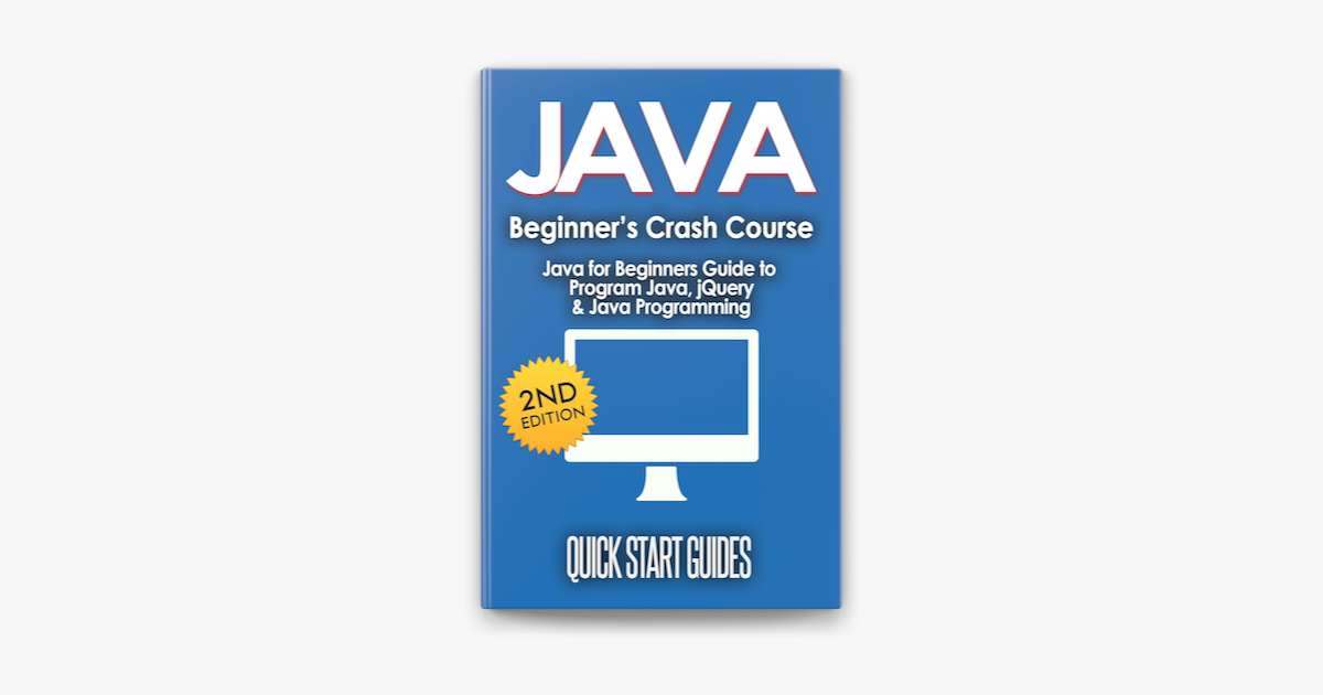  java for beginner s crash course java for beginners guide to program