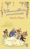 Regency - Chamailleries amoureuses - Martha Waters
