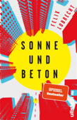 Sonne und Beton - Felix Lobrecht