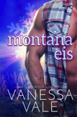 Montana Eis - Vanessa Vale