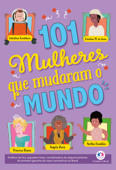 101 mulheres que mudaram o mundo - Alice Ramos & Paloma Blanca Alves Barbieri