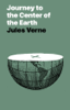 Journey to the Center of the Earth - Julio Verne