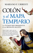 Colón y el mapa templario - Mariano F. Urresti