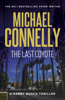 The Last Coyote - Michael Connelly
