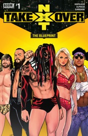WWE: NXT TAKEOVER - The Blueprint #1 - Dennis Hopeless by  Dennis Hopeless PDF Download