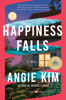 Happiness Falls (Good Morning America Book Club) - Angie Kim